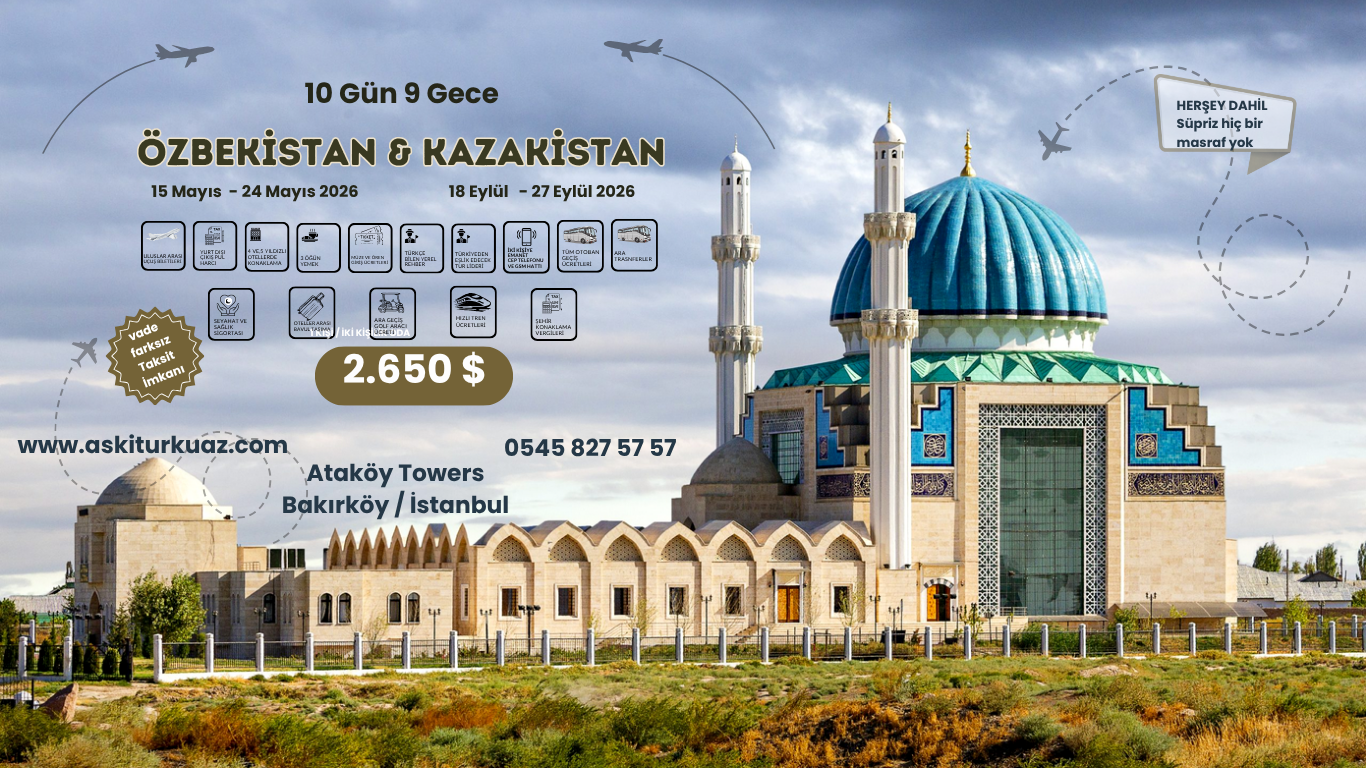 Özbekistan & Kazakistan Kültür Seyahati